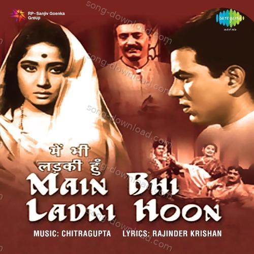 Main Bhi Ladki Hoon Lata Mangeshkar MP3 Download